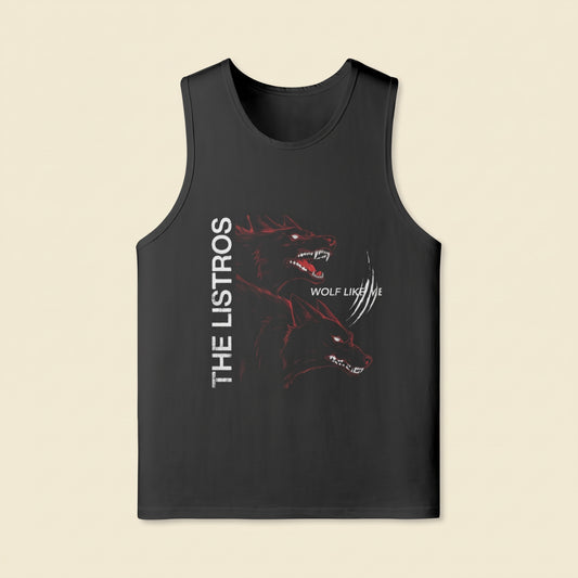 The Listros - 'Wolf Like Me' Tank