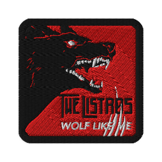 The Listros - Wolf Like Me Patch